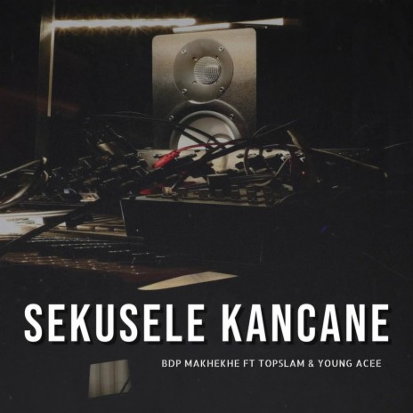 Sekusele kancane (feat. Topslam) | Boomplay Music