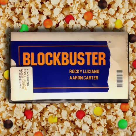 Blockbuster ft. Aaron Carter | Boomplay Music