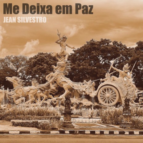 Me Deixa em Paz | Boomplay Music