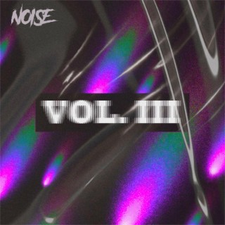NOISE, Vol. 3