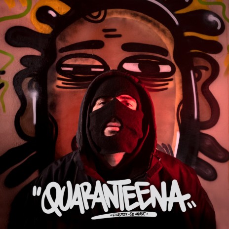 Quaranteena ft. Dj West | Boomplay Music