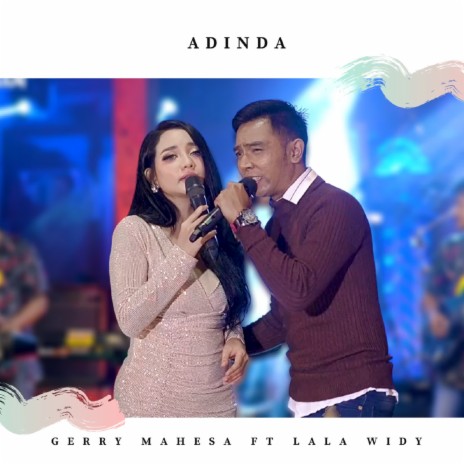 Adinda ft. Lala Widy | Boomplay Music