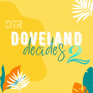 Doveland Decides 2