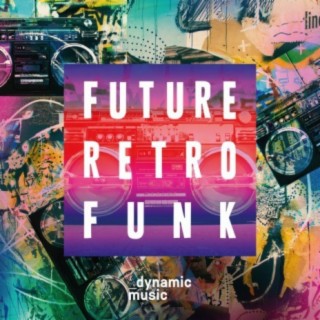 Future Retro Funk
