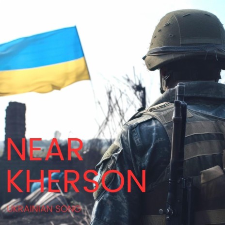 Near Kherson | Boomplay Music