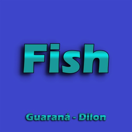 Fish | Boomplay Music