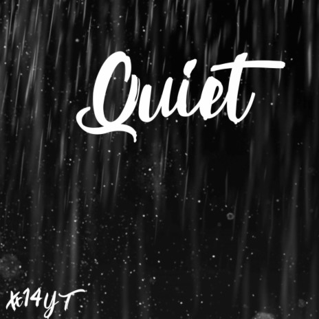 Quiet (Instrumental)