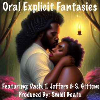 Oral Explicit Fantasies
