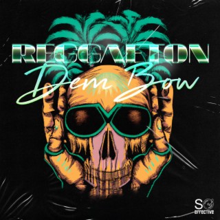 Reggaeton Dem Bow