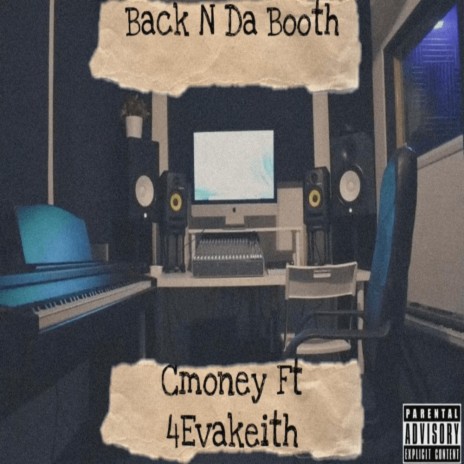 Back In The Booth ft. 4evakeith | Boomplay Music