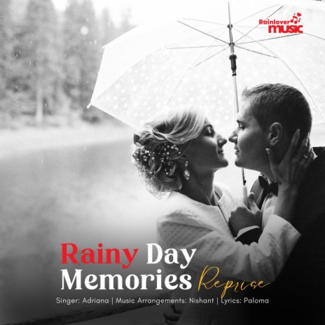 Rainy Day Memories Reprise | Boomplay Music