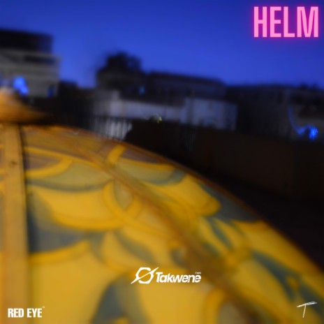 Helm | Boomplay Music