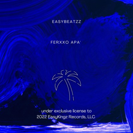 FERXXO APA' ft. EasyKingz Records