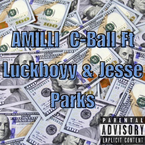 Amilli ft. Luckboyy & Jesse Parks