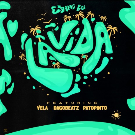 LAVIDA ft. Vela, Dagobeatz & E$ang | Boomplay Music