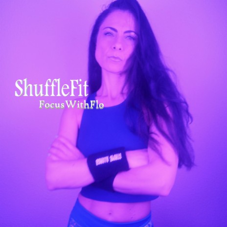 ShuffleFit | Boomplay Music