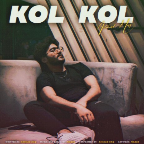 Kol Kol ft. Fmauz | Boomplay Music