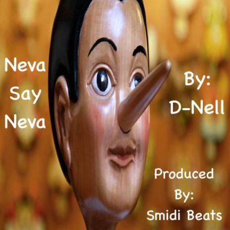 Neva Say Neva | Boomplay Music