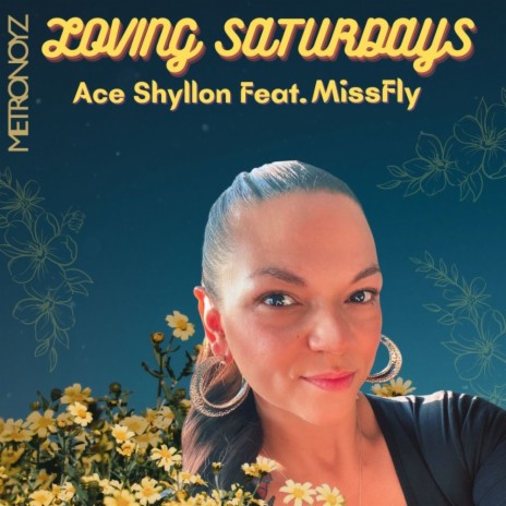 Loving Saturdays (Ace Shyllon (Instrumental Mix)) ft. MissFly