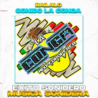 Bailalo, Sonido La Conga (limpia)