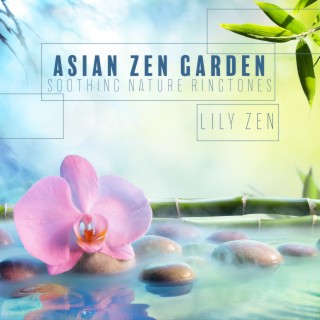 Asian Zen Garden: Soothing Nature Ringtones