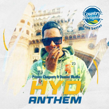 Country Delight HYD Anthem ft. Damini Bhatla | Boomplay Music