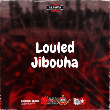 Louled Jibouha | Boomplay Music