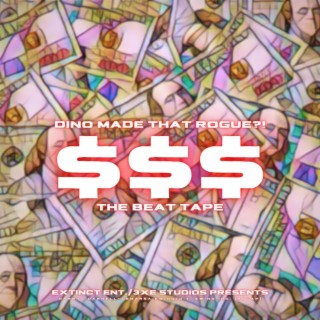 $$$: THE BEAT TAPE