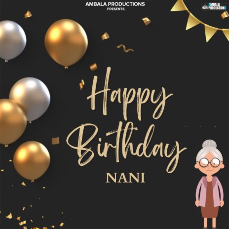 Happy Birthday Nani