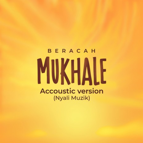 Mukhale (Acoustic Version) | Boomplay Music