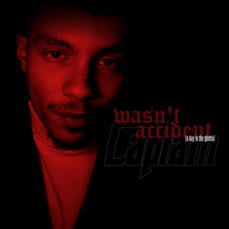 Wasn't Accident (A Day In The Ghetto) | Boomplay Music