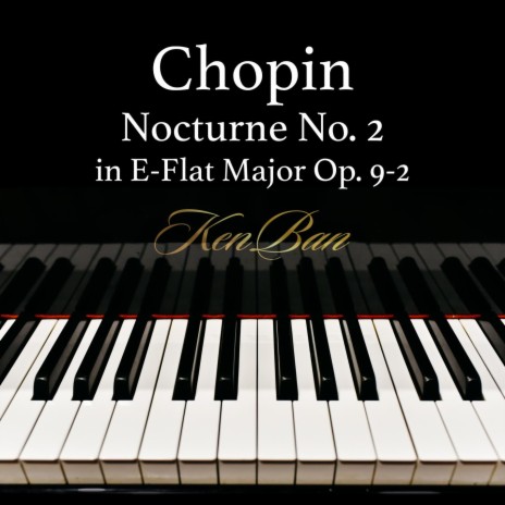 Nocturne No. 2 in E-flat major, Op.9-2 | Boomplay Music