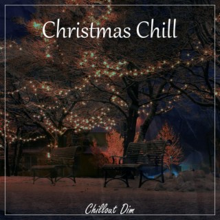 Christmas Chill