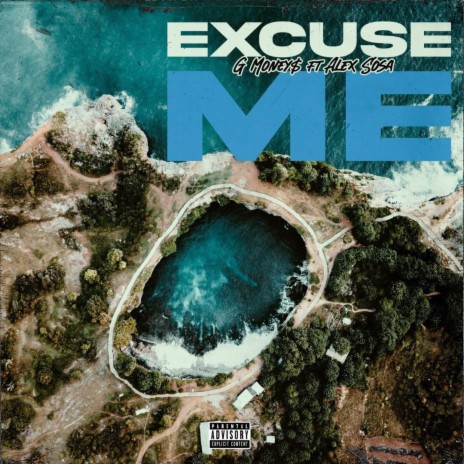 Excuse Me ft. Alex Sosa | Boomplay Music