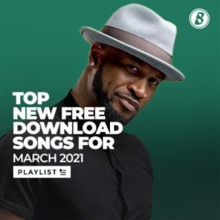 Top New Free Download Songs For March