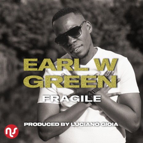 Fragile (Lovely Mix) ft. Earl W. Green | Boomplay Music