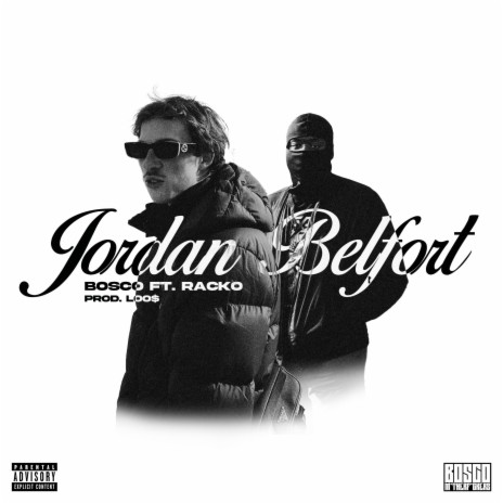 Jordan Belfort ft. RACKO & Loo$ | Boomplay Music