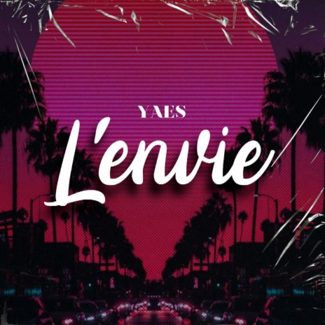 L'envie | Boomplay Music