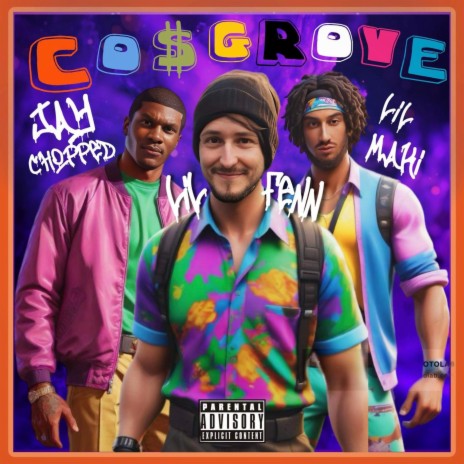 Cosgrove ft. JayChopped & Lil Maki | Boomplay Music
