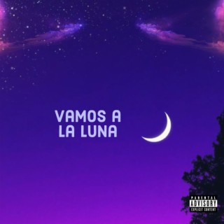 Vamos A La Luna