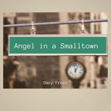Angel in a Smalltown | Boomplay Music