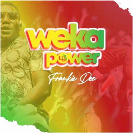 Weka Power | Boomplay Music