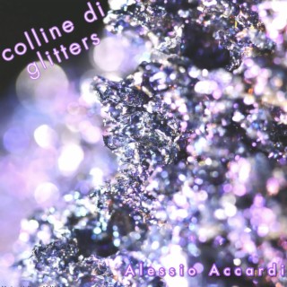 Colline di glitters (early mix)