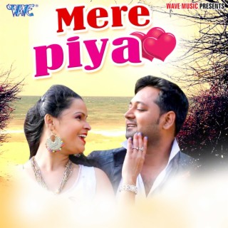 Mere Piya