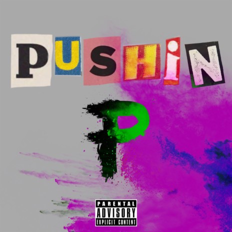 Pushing P ft. Shiestball | Boomplay Music