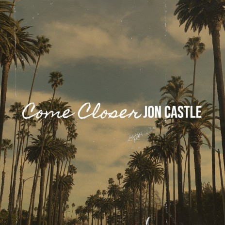 Come Closer | Boomplay Music