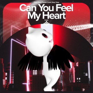 Can You Feel My Heart - Remake Cover