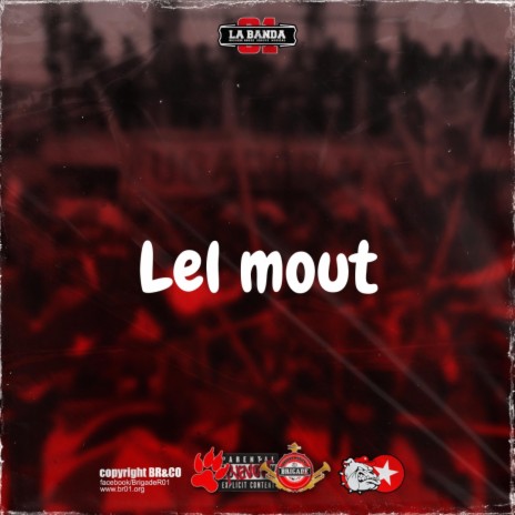Lel Mout | Boomplay Music