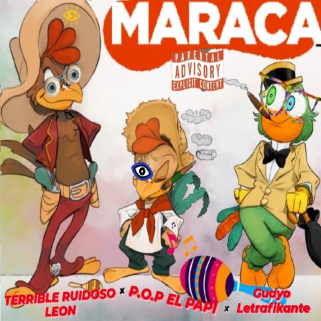 Maraca ft. Guayo Letrafikante & Terrible Ruidoso Leon | Boomplay Music