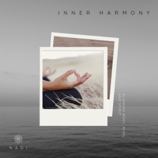 Inner Harmony: Aligning Body, Mind, and Spirit